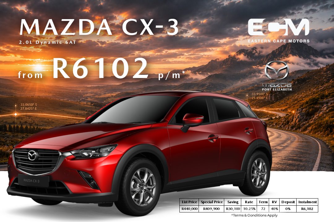 Mazda CX 3 May-Ford Eastern Cape Motors